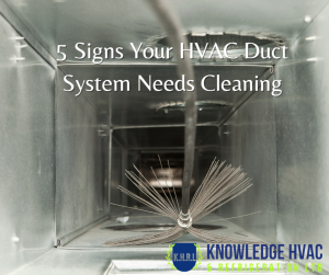5 Signs Your HVAC Duct System Needs Cleaning.