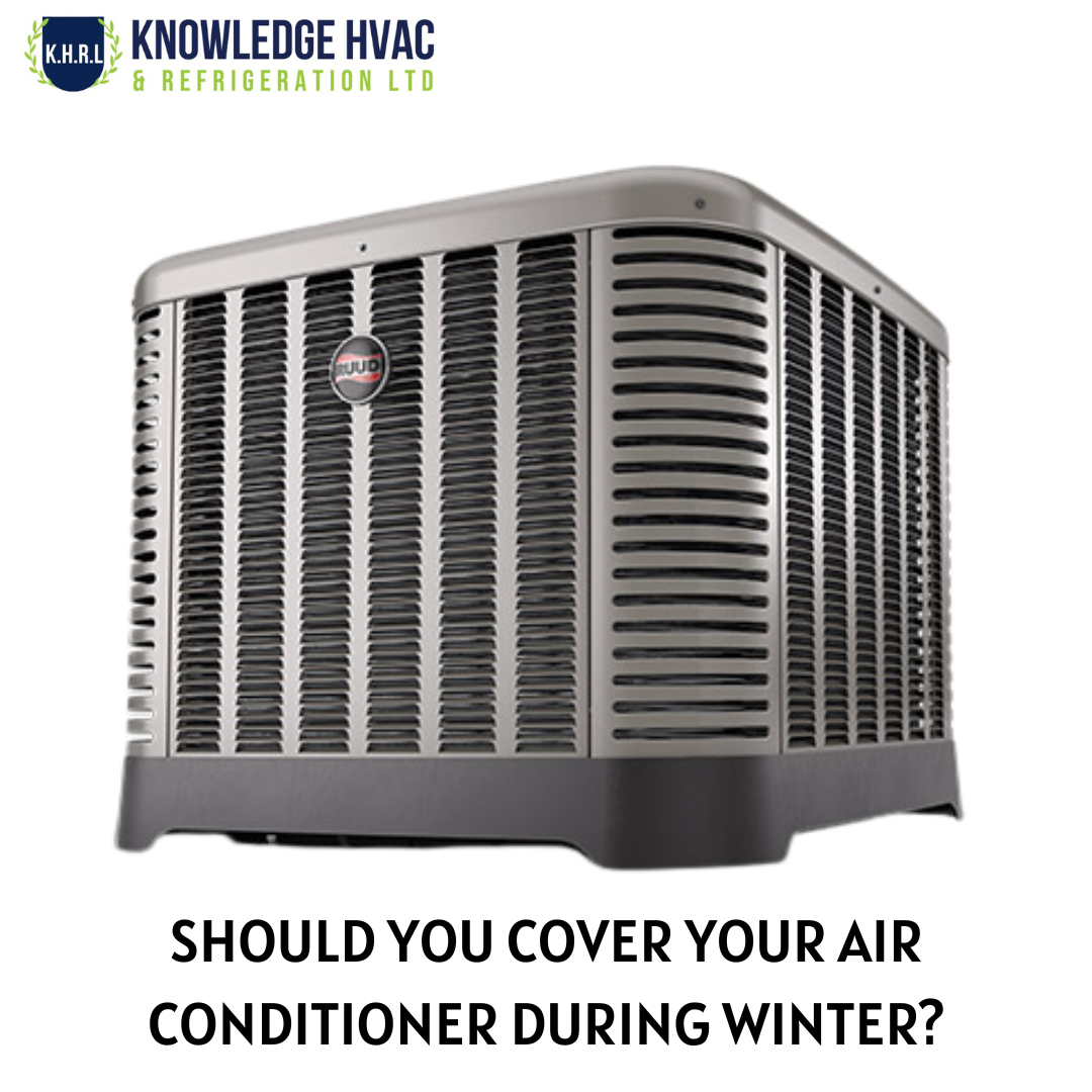Should I cover my Air Conditioner during Winter