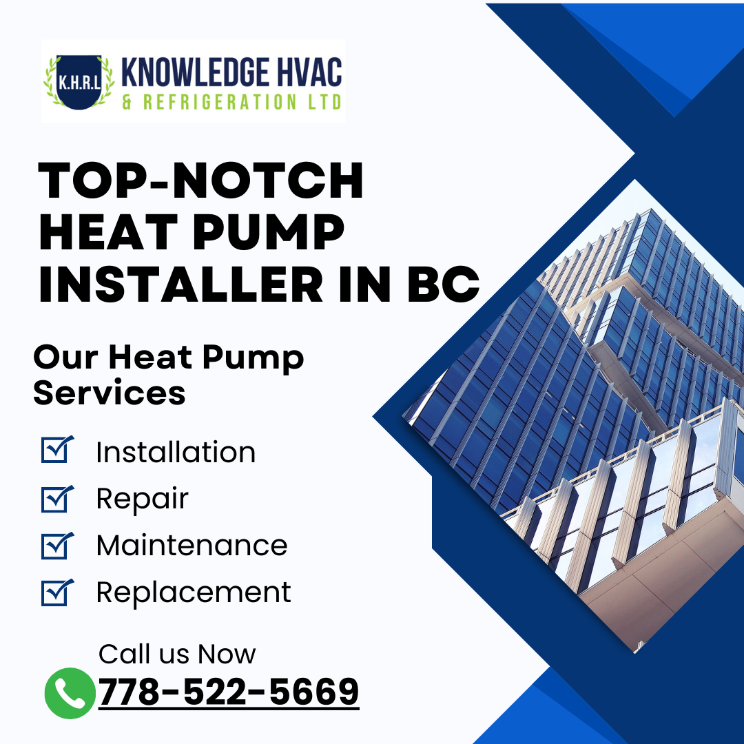 TopQuality Heat Pump Installation Trusted in New Westminster